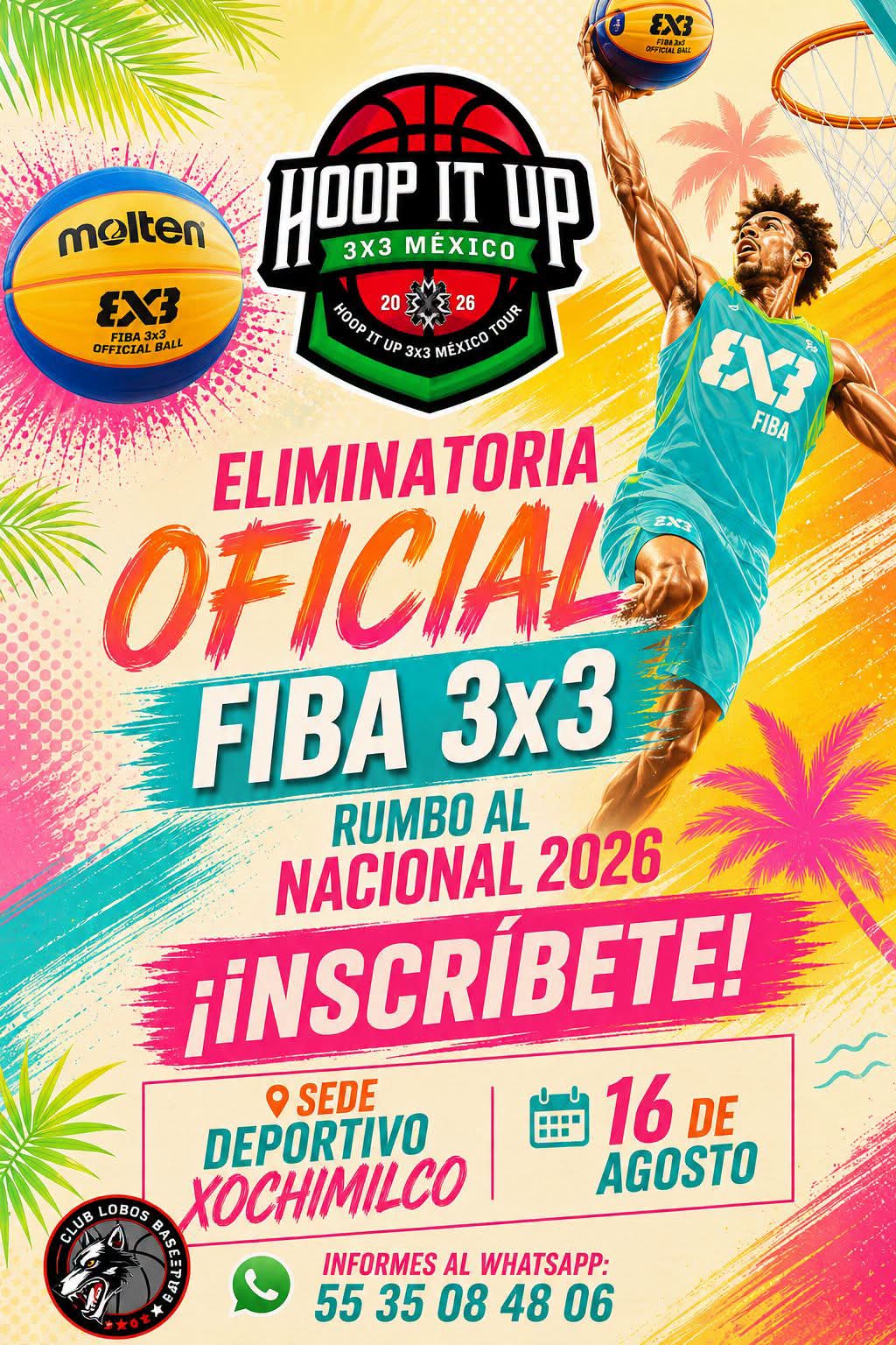 Banner Eliminatoria Oficial FIBA 3x3 Hoop It Up México 2026 — Deportivo Xochimilco, 16 de agosto